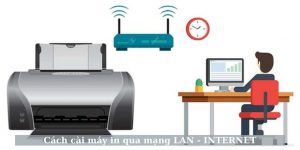 Cách cài máy in qua mạng
