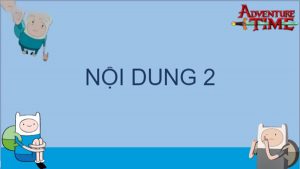 Giúp người xem cảm thấy hứng thú với chủ đề thuyết trình