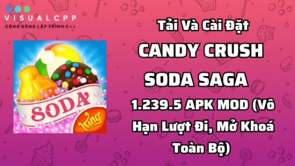 tải candy crush soda saga mod apk