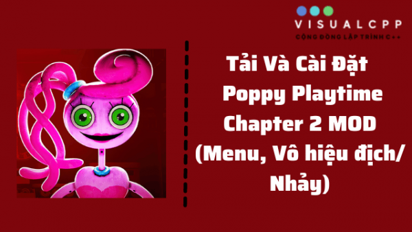 Tải Poppy Playtime Chapter 2 MOD (Menu, Vô hiệu địch/ Nhảy)