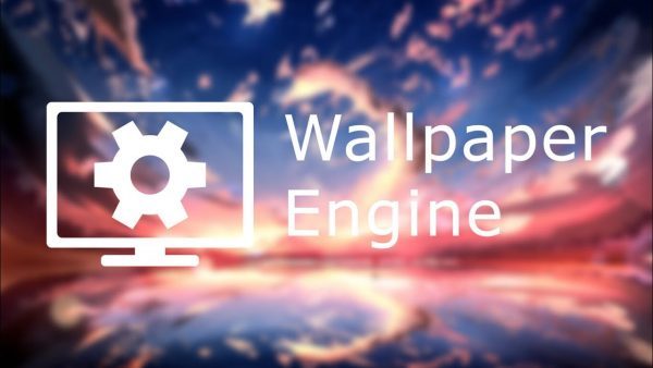 wallpaper engine là gì?