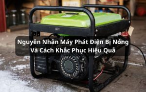 máy phát điện bị nóng