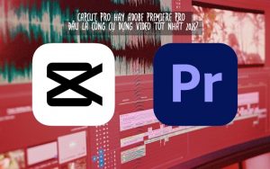 capcut pro hay adobe premiere pro