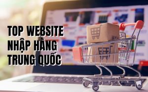website nhập hàng Trung Quốc